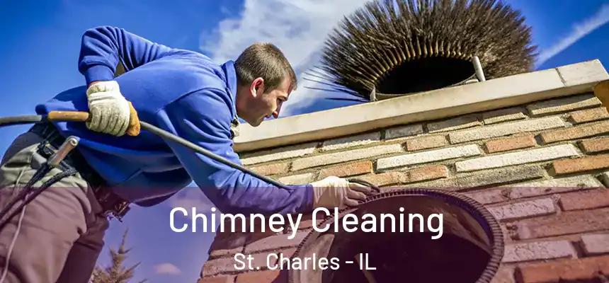  Chimney Cleaning St. Charles - IL