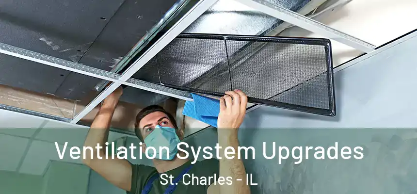  Ventilation System Upgrades St. Charles - IL
